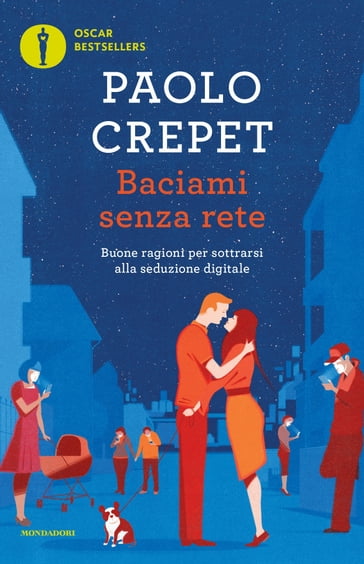 Baciami senza rete - Paolo Crepet