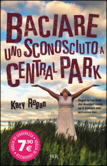 Baciare uno sconosciuto a Central Park - Katy Regan