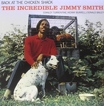 Back at the chicken shack - Jimmy Smith