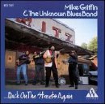 Back on the streets again - Mike Griffin