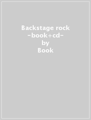 Backstage rock -book+cd- - Book