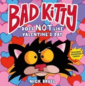 Bad Kitty Does Not Like Valentine s Day