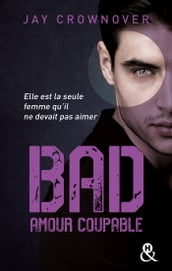 Bad - T3 Amour coupable