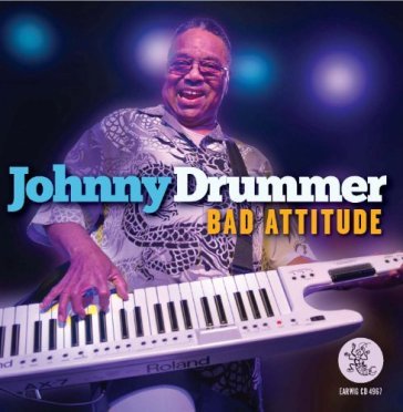 Bad attitude - JOHNNY DRUMMER