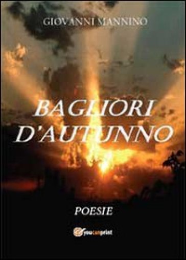 Bagliori d'autunno - Giovanni Mannino