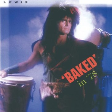 Baked in 78 - Brent Lewis