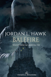Balefire. Whyborne & Griffin. 10.
