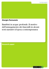 Bambini in acque profonde. Il motivo dell annegamento dei fanciulli in alcuni testi narrativi d epoca contemporanea