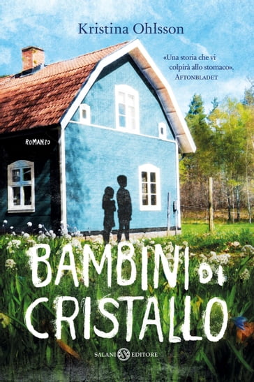 Bambini di cristallo - Kristina Ohlsson