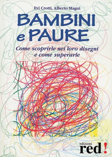 Bambini e paure - Evi Crotti - Alberto Magni