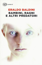 Bambini, ragni e altri predatori