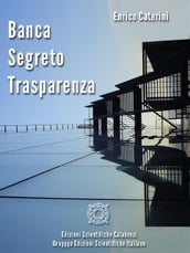 Banca, segreto, trasparenza