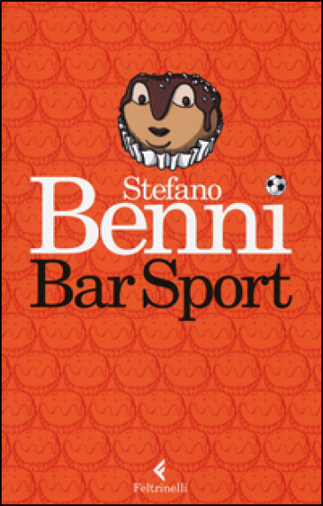 Bar sport. Ediz. speciale - Stefano Benni