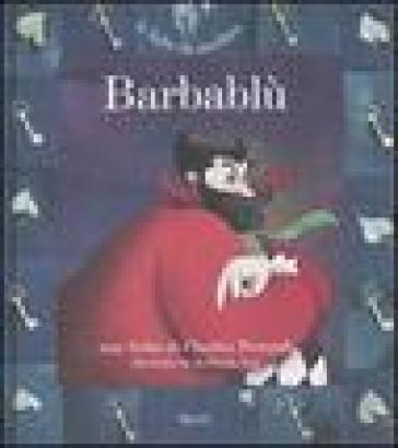 Barbablù. Con CD Audio - Charles Perrault - Raffaella Ligi