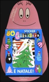 Barbapapà. E Natale! Con adesivi