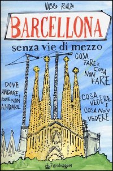 Barcellona senza via di mezzo - Vasco Rialzo