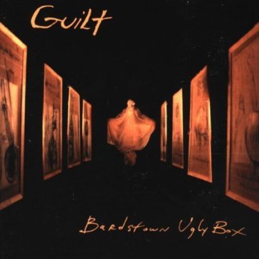 Bardstown ugly box - GUILT