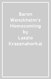 Baron Wenckheim s Homecoming