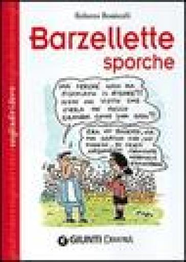 Barzellette sporche - Roberto Bonistalli