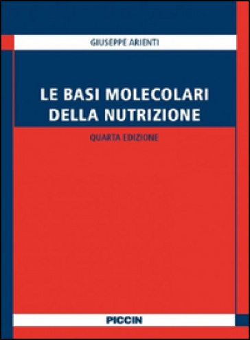 Basi molecolari della nutrizione - Giuseppe Arienti