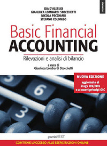 Basic financial accounting. Rilevazioni e analisi di bilancio - Ida D