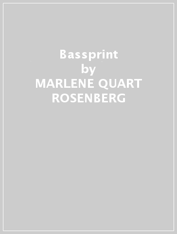Bassprint - MARLENE -QUART ROSENBERG