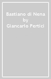 Bastiano di Nena