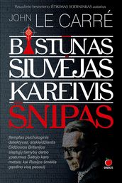 Bastnas, Siuvjas, Kareivis, Šnipas