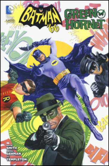 Batman '66 e Green Hornet - Kevin Smith - Ralph Garman - Ty Templeton