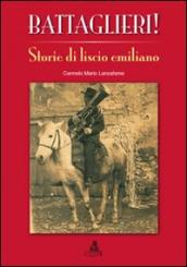 Battaglieri! Storie di liscio emiliano