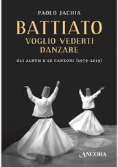 Battiato voglio vederti danzare