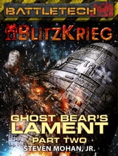 BattleTech: Ghost Bear s Lament, Part Two