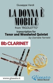 (Bb Clarinet) La donna è mobile - Tenor & Woodwind Quintet