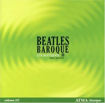 Beatles baroque iii - LES BOREADES