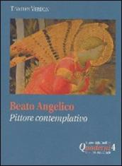 Beato Angelico: pittore contemplativo