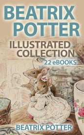 Beatrix Potter Illustrated Collection