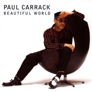 Beautiful world - Paul Carrack