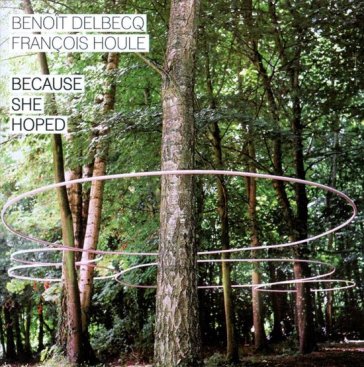 Because she hoped - BENOIT  & F DELBECQ