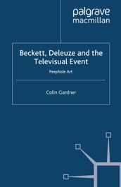 Beckett, Deleuze and the Televisual Event