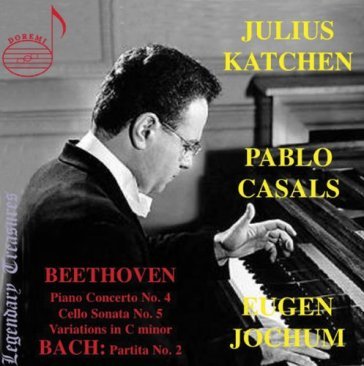 Beethoven-bach - Katchen - CASALS - Eugen Jochum