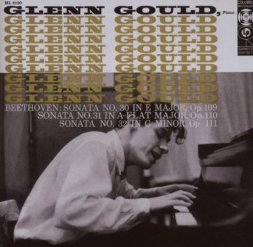 Beethoven sonate per piano nn. 30, 31 e - Glenn Gould