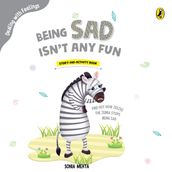 Being Sad Isn t Any Fun