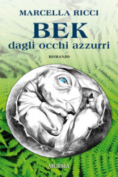 Bek dagli occhi azzurri