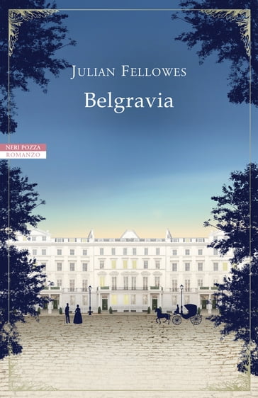 Belgravia [Il romanzo completo] - Julian Fellowes