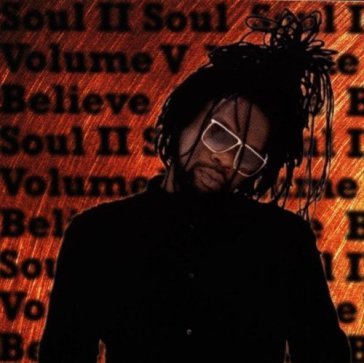 Believe, volume 5 - Soul Ii Soul