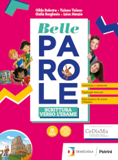 Belle parole. Con scrittura verso l esame. Per la Scuola media. Con e-book. Con espansione online