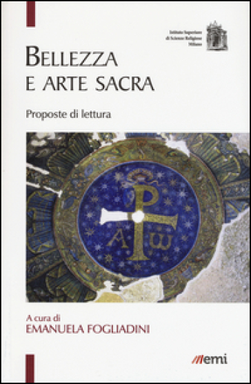 Bellezza e arte sacra. Proposte di lettura