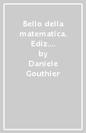 Bello della matematica. Ediz. mylab tematica. Per la Scuola media. Con e-book. Con espansione online. Vol. 3: Algebra-Geometria-Quaderno