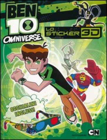 Ben 10 Omniverse. Lo sticker 3D! Con gadget