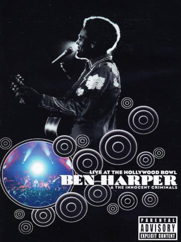 Ben Harper & The Innocent Criminals - Live At The Hollywood Bowl
